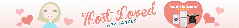 Most Loved Appliances