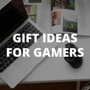 Gifts for Gamers