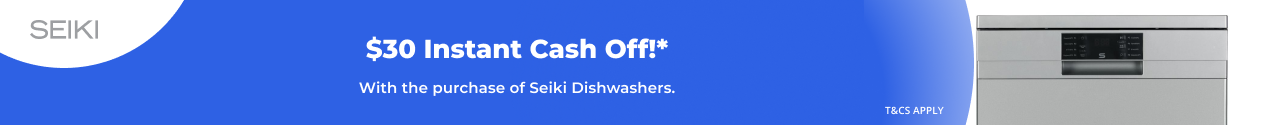 $30 Instant Cash Off on selected Seiki Dishwashers