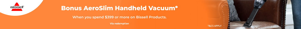 Bonus AeroSlim Handheld Vacuum when spending on Bissell