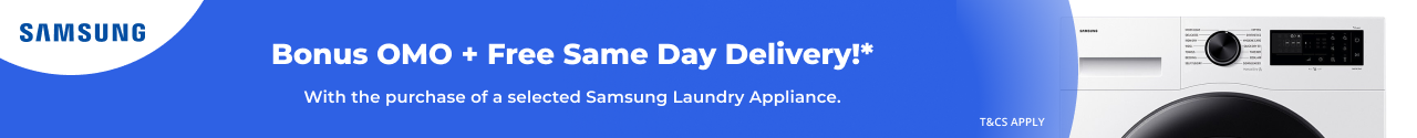 Bonus OMO & Free Same Day Delivery with selected Samsung Laundry Appliances