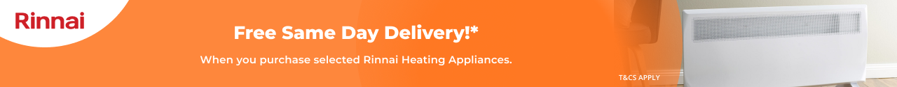 FREE Same Day Delivery with selected Rinnai