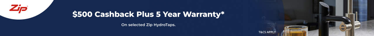 Receive $500 Cashback plus 5 Years Warranty on selected Zip HydroTaps