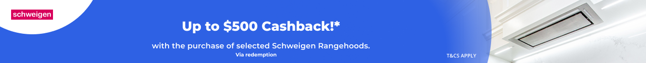 Receive up to $500 Cashback with Schweigen Appliances