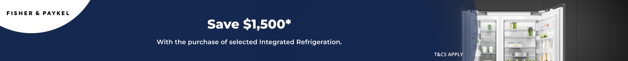Save $1,500 on selected Fisher & Paykel Integrated Refrigeration