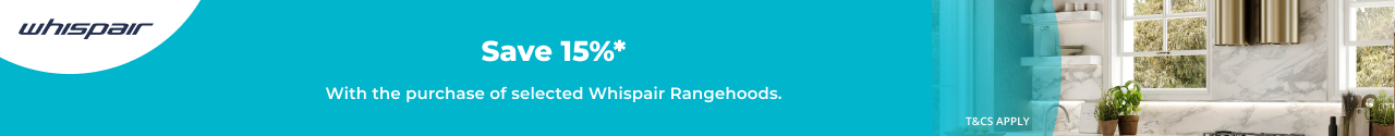 Save 15% on selected Whispair Rangehoods