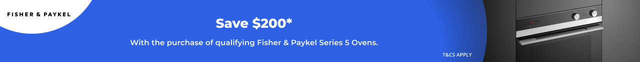 Save $200 on qualifying Fisher & Paykel Series 5 Ovens