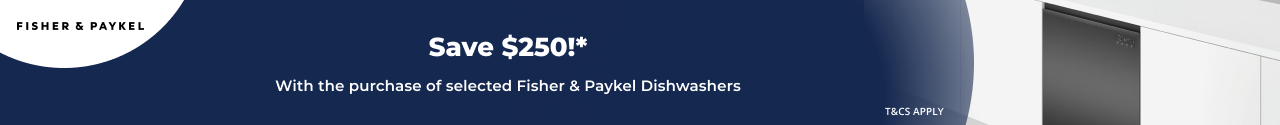 Save $250 on selected Fisher & Paykel Dishwashers