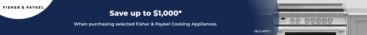 Save up to $1,000 on selected Fisher & Paykel Cooking Appliances