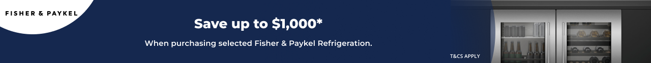 Save up to $1,000 on selected Fisher & Paykel Refrigeration