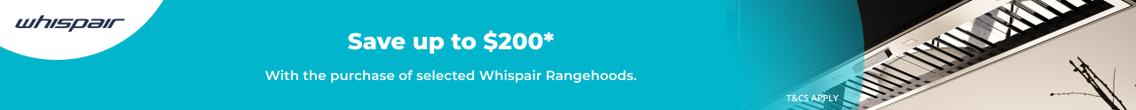 Save up to $200 on selected Whispair Rangehoods