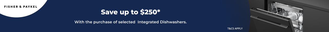 Save up to $250 on selected Fisher & Paykel Integrated Dishwashers