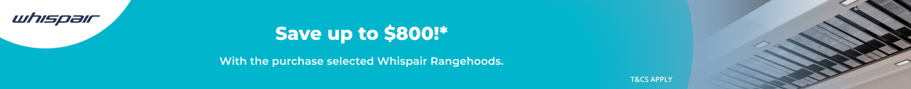 Save up to $800 on selected Whispair Rangehoods