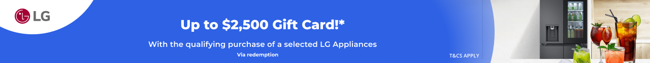 Spend Qualifying Amount on LG Appliances and Claim Bonus eGift Card up to $2,500