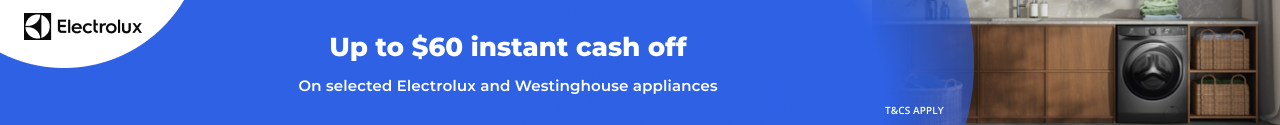 Up To $60 Instant Cash Off with Electrolux & Westinghouse