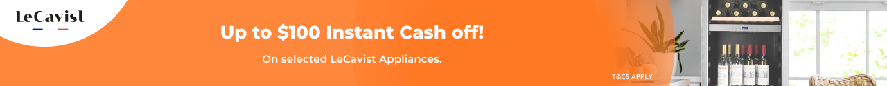 Up to $100 Instant Cash Off on selected LeCavist Appliances