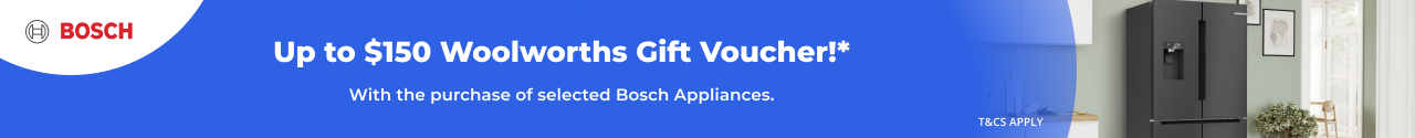 Up to $150 Woolworths Supermarket eGift Card on selected Bosch Appliances