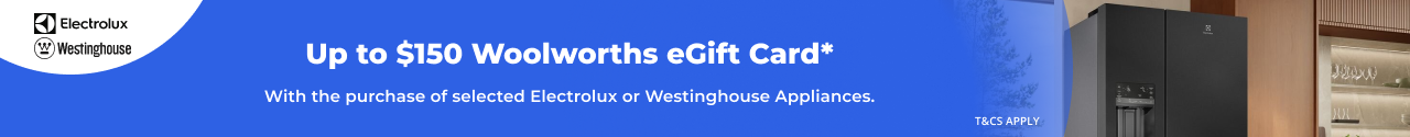 Up to $150 Woolworths Supermarket eGift Card with selected Electrolux, Chef & Westinghouse