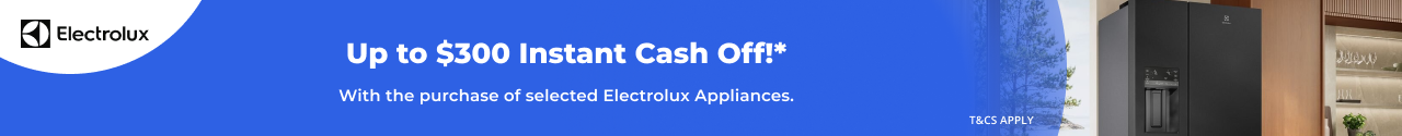 Up to $300 Instant Cash off with selected Electrolux Appliances